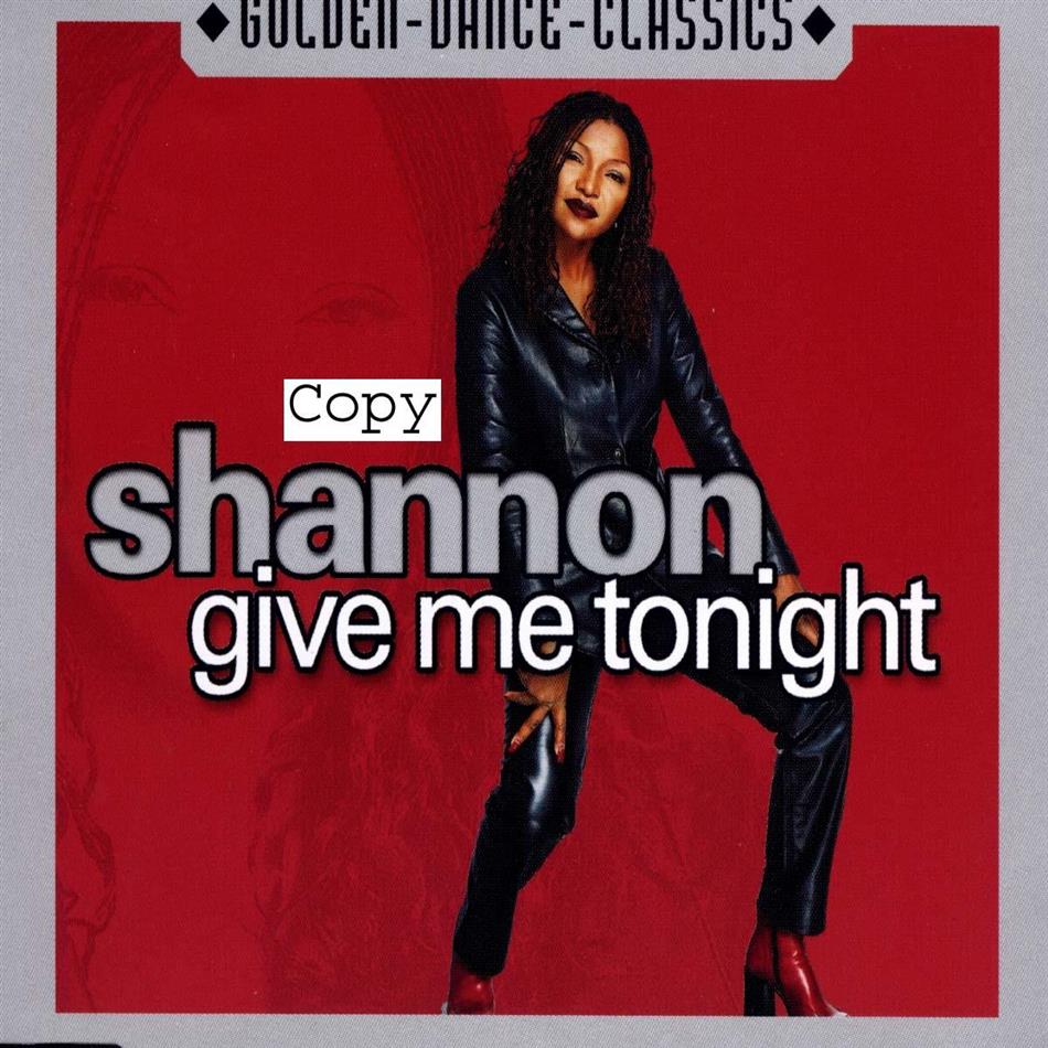 Shannon - Give Me Tonight