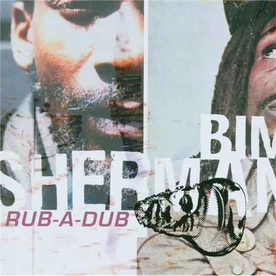 Bim Sherman - Rub-A-Dub Remastered