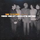 Robert Bradley - Time To Discover