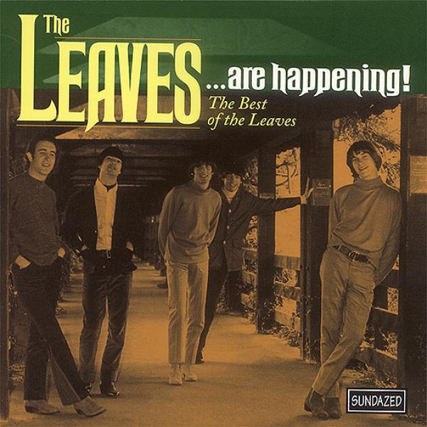 Leaves - Are Happening - Best Of