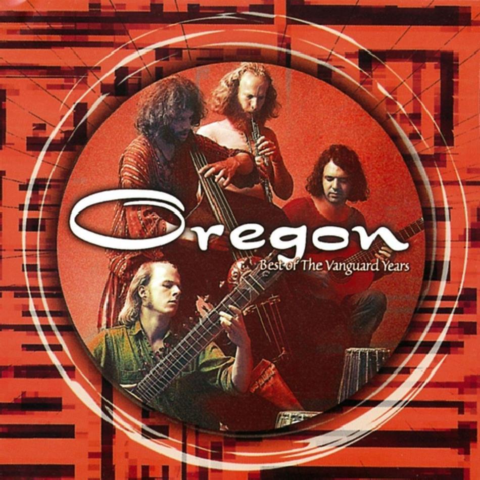 Oregon - Best Of Vanguard Years