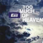 Eiffel 65 - Too Much Of Heaven