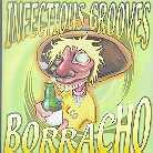 Infectious Grooves - Mas Borracho