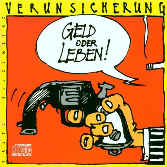 Erste Allgemeine Verunsicherung (EAV) - Geld Oder Leben