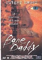 Bone daddy