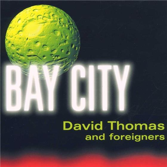 David Thomas - Bay City