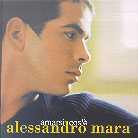 Alessandro Mara - Amarsi Cos'e