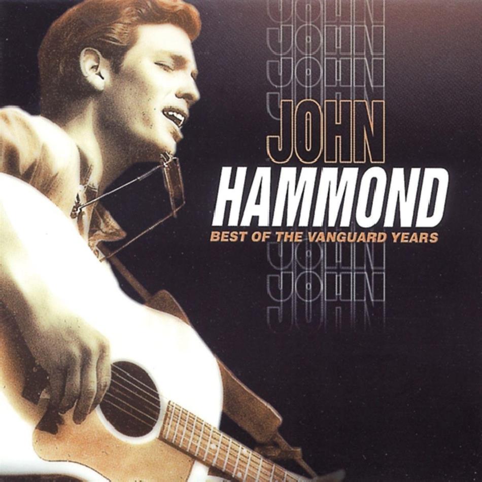 John Hammond - Best Of Vanguard Years