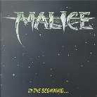 Malice - In The Beginning