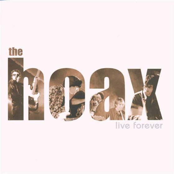 Hoax - Live Forever