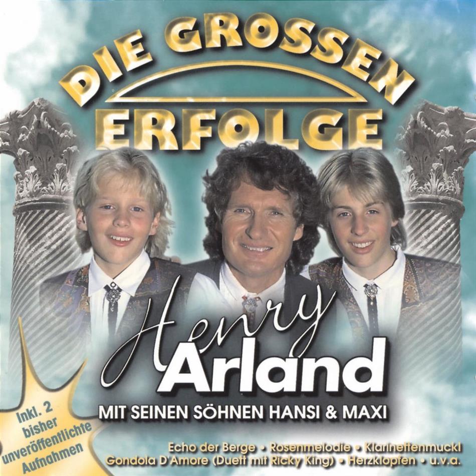 Henry Arland - Die Grossen Erfolge