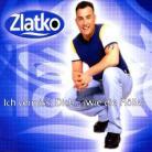 Zlatko - Ich Vermiss Dich