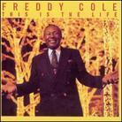 Freddy Cole - This Is The Life
