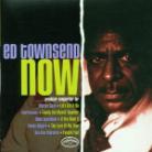 Ed Townsend - Now