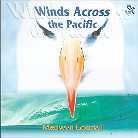 Medwyn Goodall - Winds Across The Pacific