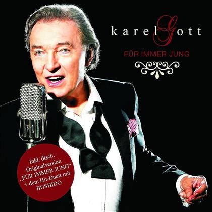 Karel Gott - F&uuml;r Immer Jung