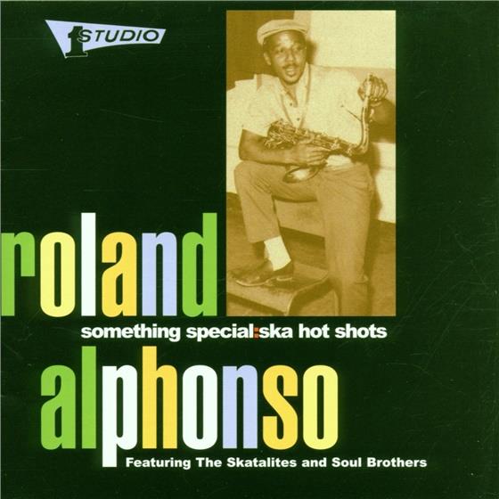 Roland Alphonso - Something Special