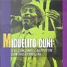 Miguelito Cuni - Y El Conjunto Chappo