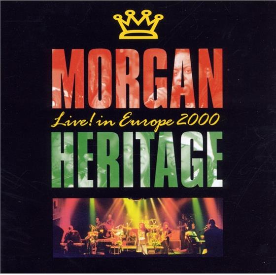 Morgan Heritage - Live In Europe 2000