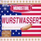 Mundstuhl - Wurstwasser
