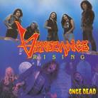 Vengeance Rising - Once Dead