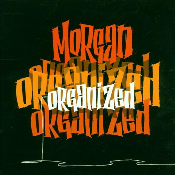 Morgan - Organized