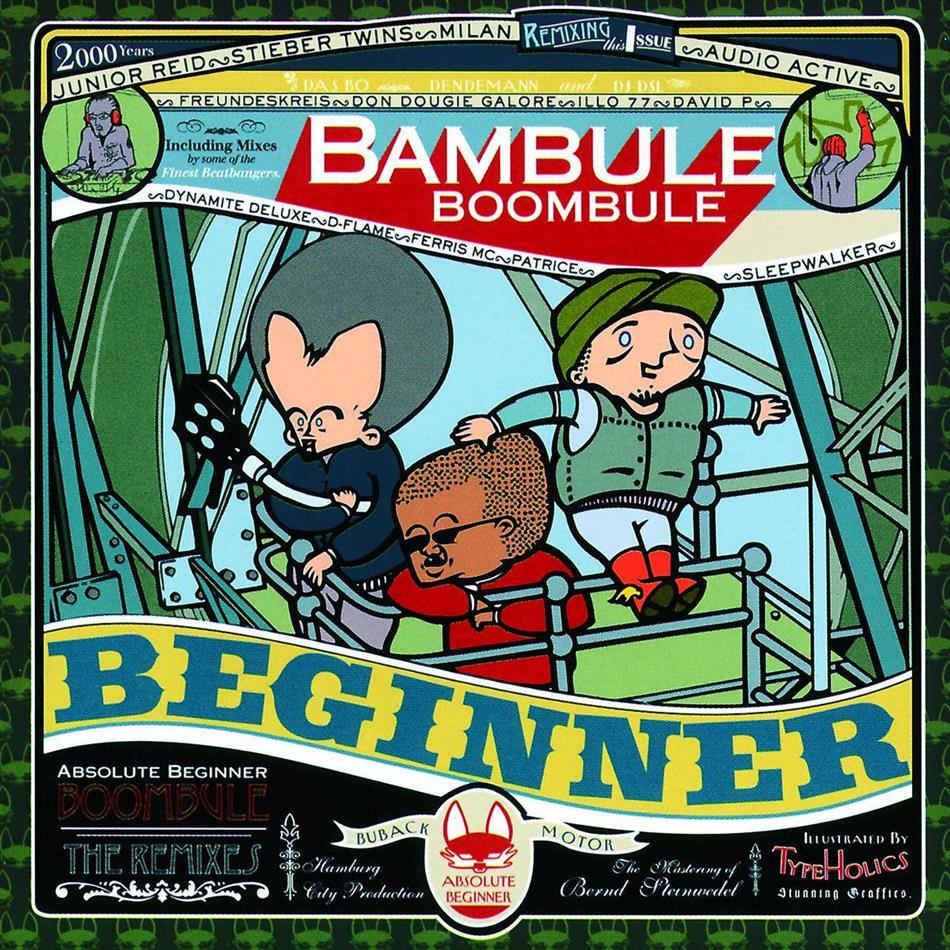 Absolute Beginner (Beginner) - Boombule (Bambule Remixed)