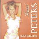 Ingrid Peters - Musik Ist Gefühl