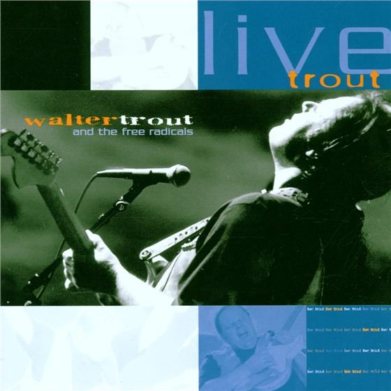 Walter Trout - Live Trout 2 CDs