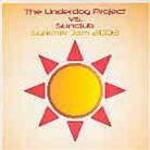 The Underdog Project - Summer Jam 2003