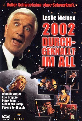 2002 - Durchgeknallt im All