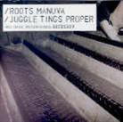 Roots Manuva - Juggle Tings Proper