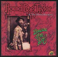 Hound Dog Taylor - Beware Of The Dog Japan Edition