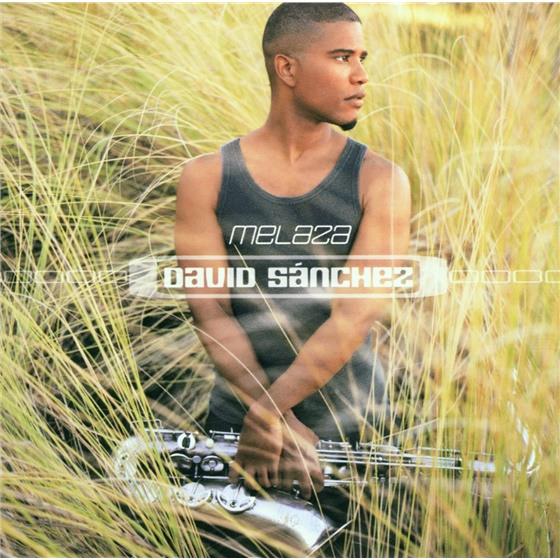 David Sanchez - Melaza