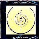Jon Hassell - Power Spot