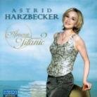 Astrid Harzbecker - Amore Titanic