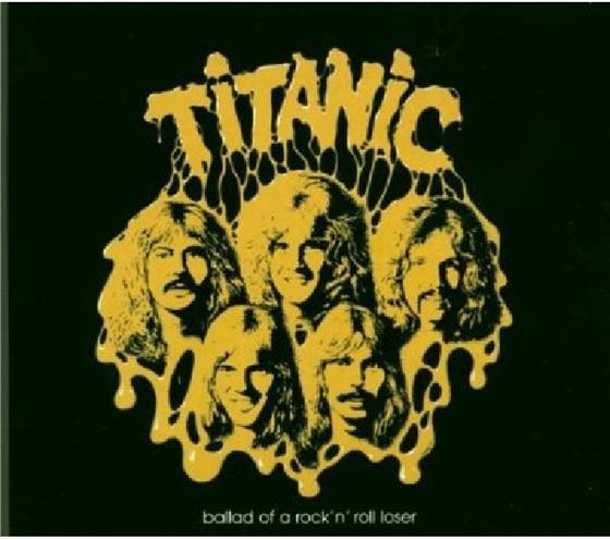 Titanic - Ballad Of A Rock'n Roll Remastered