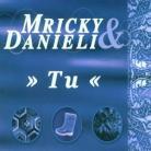 Mricky & Danieli - Tu