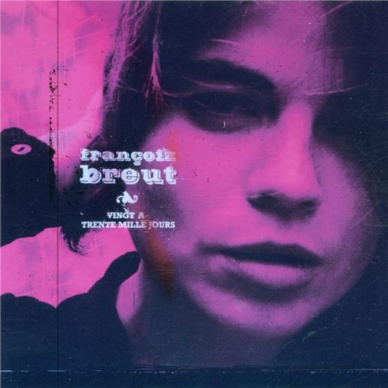 Francoiz Breut - Vingt A Trente Mille Jours