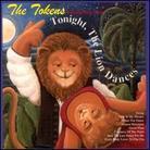 Tokens - Tonight The Lion Dances