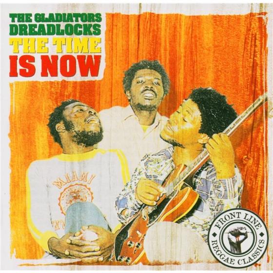 Gladiators - Dreadlocks The Time Is Now