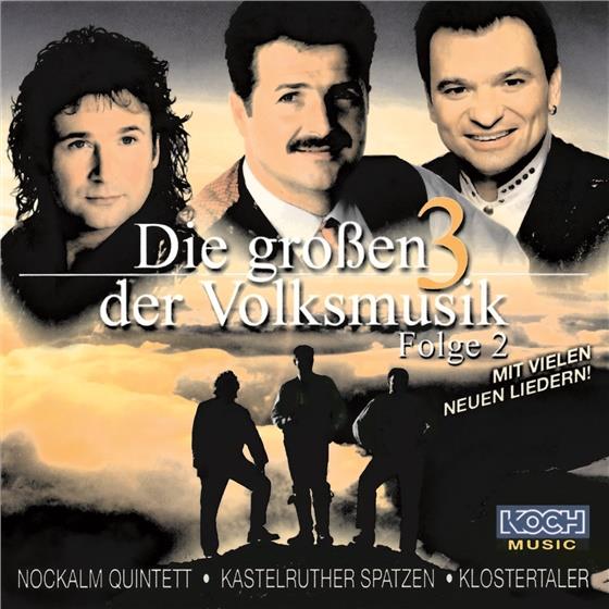 Die Grossen 3 Der Volksmusik - Vol. 2