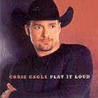 Chris Cagle - Play It Loud
