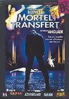 Mortel transfert