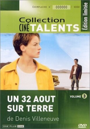 Un 32 août sur terre - Vol. 3 (1998) Collection ciné talents, Édition Limitée