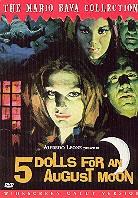 5 dolls for an august moon Uncut