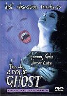 The erotic ghost Édition Collector