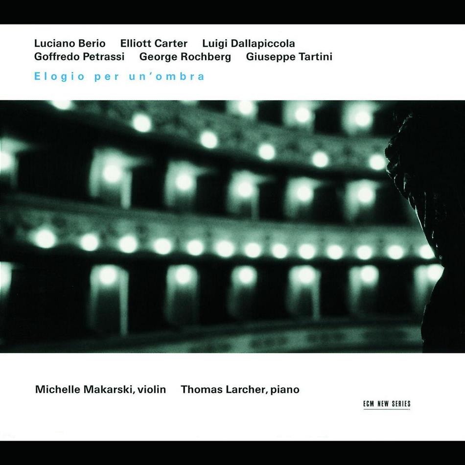 Michelle Makarski - Elogio Per Un'ombra