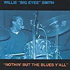 Willie Smith - Nothin' But The Blue
