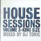 House Session - Various 3 - Mixed By Dj Tonic